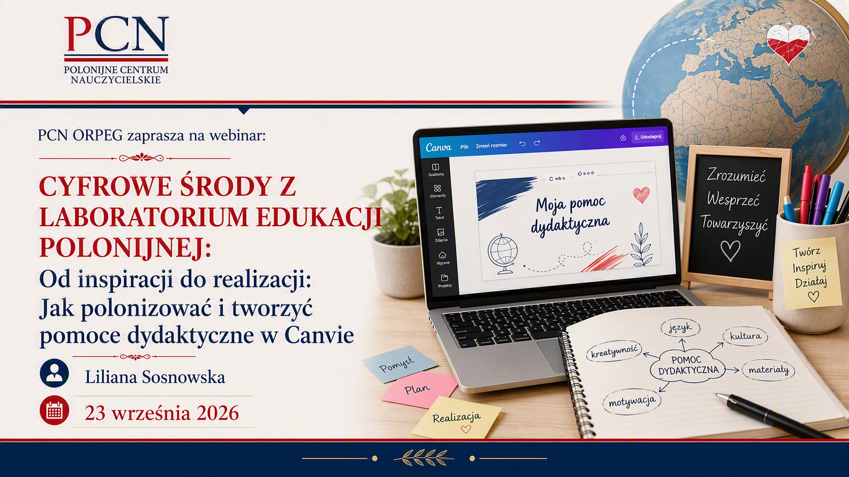  Cyfrowe środy z Laboratorium Edukacji Polonijnej. Od inspiracji do realizacji: Jak polonizować i tworzyć pomoce dydaktyczne w Canvie? Pierwszy z Sześciu Kroków do Canvy 