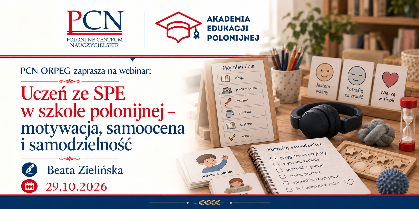 Uczeń ze SPE w szkole polonijnej –  motywacja, samoocena i samodzielność.
