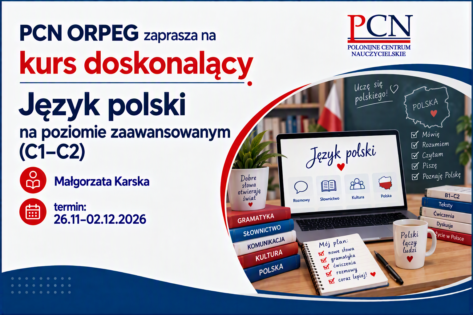 <a class="autolink" title="Język polski" href="https://kursy.orpeg.gov.pl/mod/page/view.php?id=24073">Język polski</a> na poziomie zaawansowanym (C1–C2)