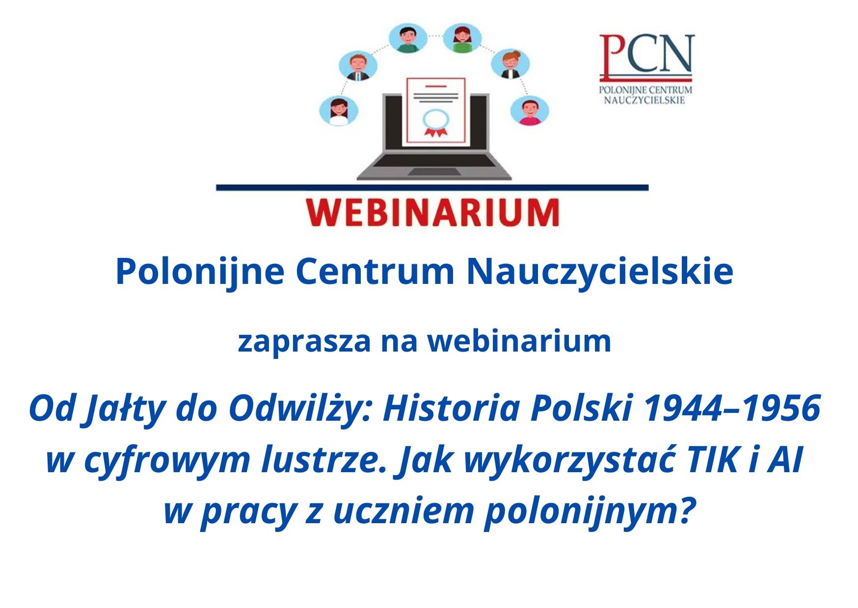 Najnowsza historia Polski w latach 1944 - 1956 - praktyczne wykorzystanie narzędzi TIK oraz AI do testowania wiadomości i umiejętności uczniów.