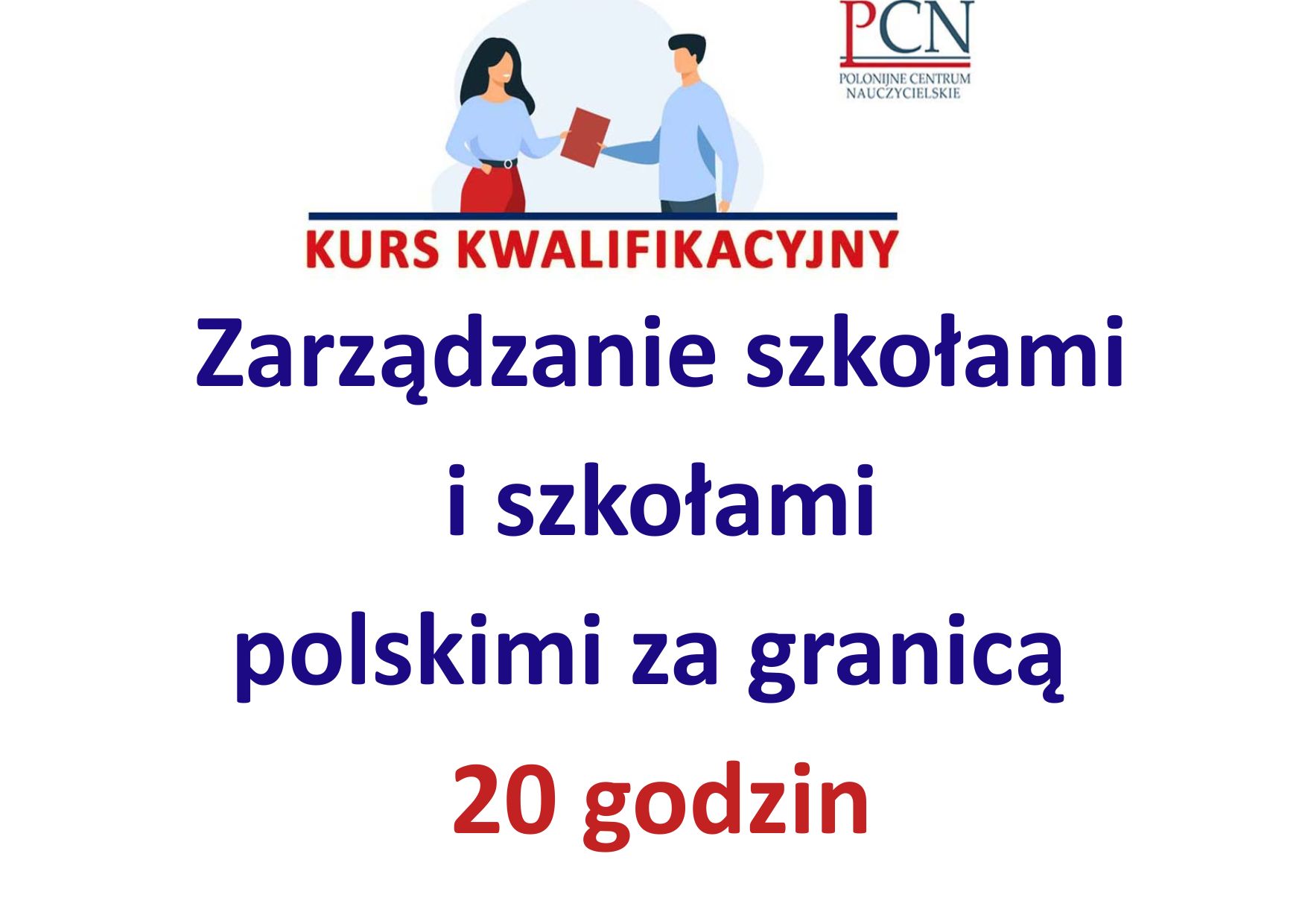 Kurs kwalifikacyjny z zakresu zarządzania szkołami polskimi za granicą 20-godzinny, 2026 I edycja.