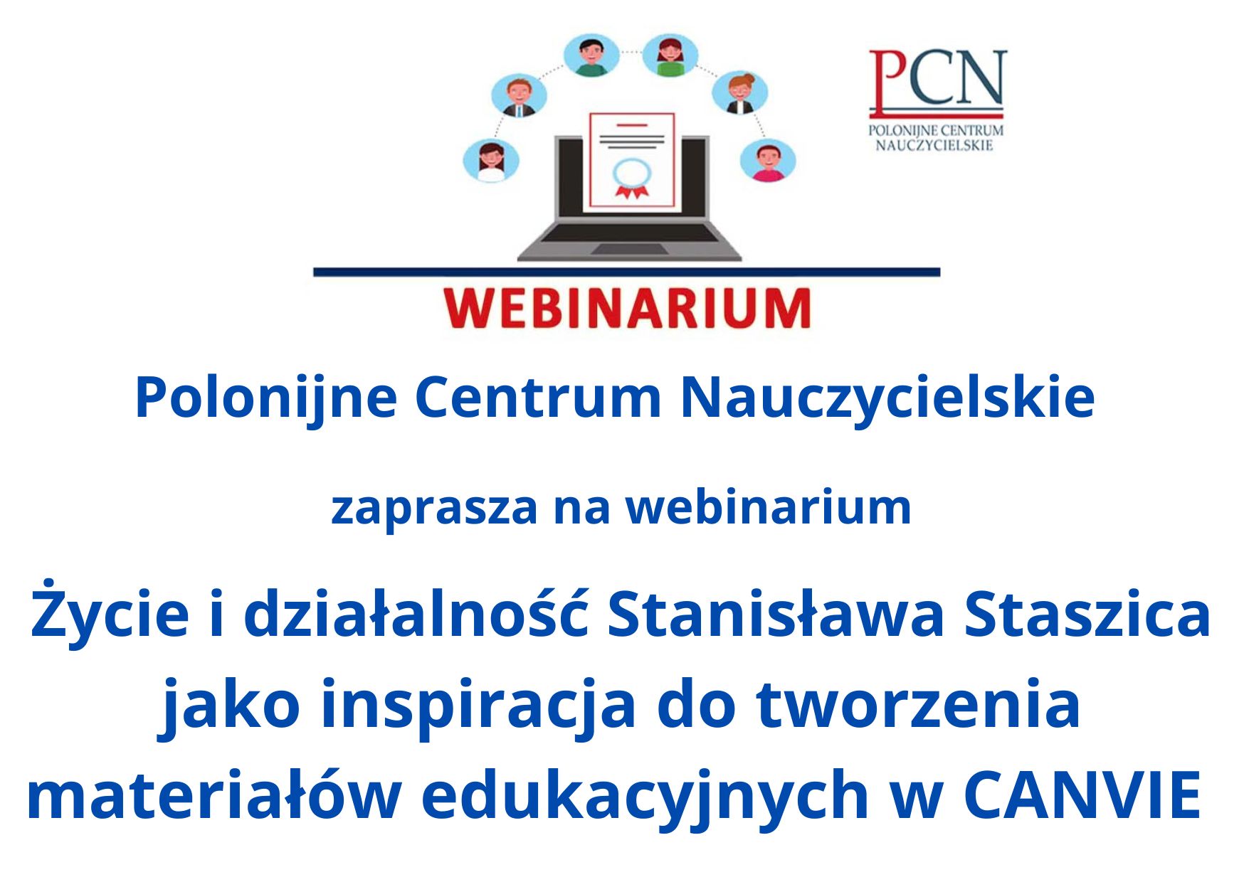 Życie i działalność  Stanisława Staszica  jako inspiracja do tworzenia materiałów edukacyjnych w CANVIE