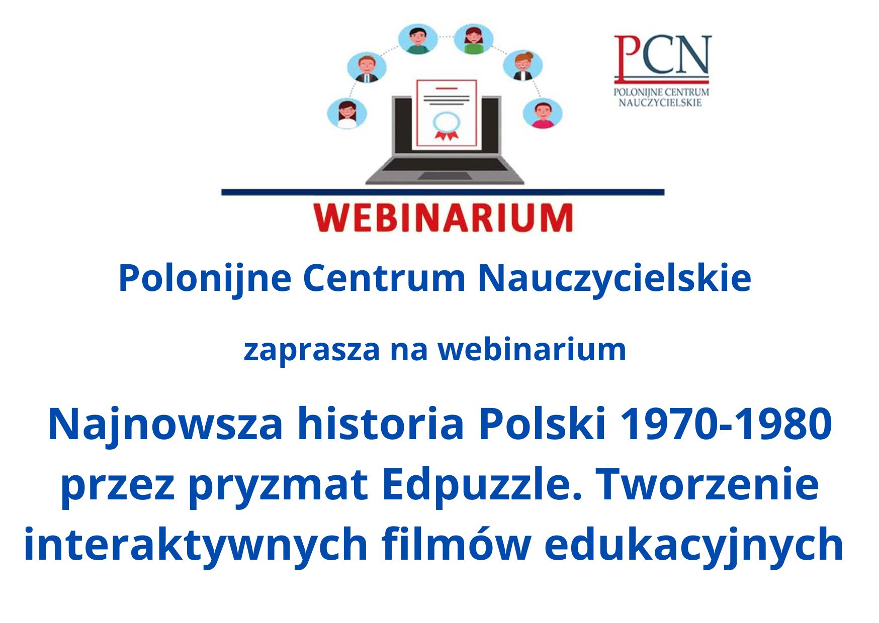 Najnowsza historia Polski 1970-1980 przez pryzmat Edpuzzle. Tworzenie interaktywnych filmów edukacyjnych. 